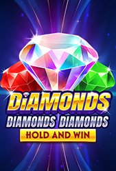Diamonds Diamonds Diamonds Hold and Win