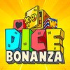 Dice Bonanza