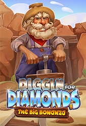 Diggin' for Diamonds - The Big Bonanza