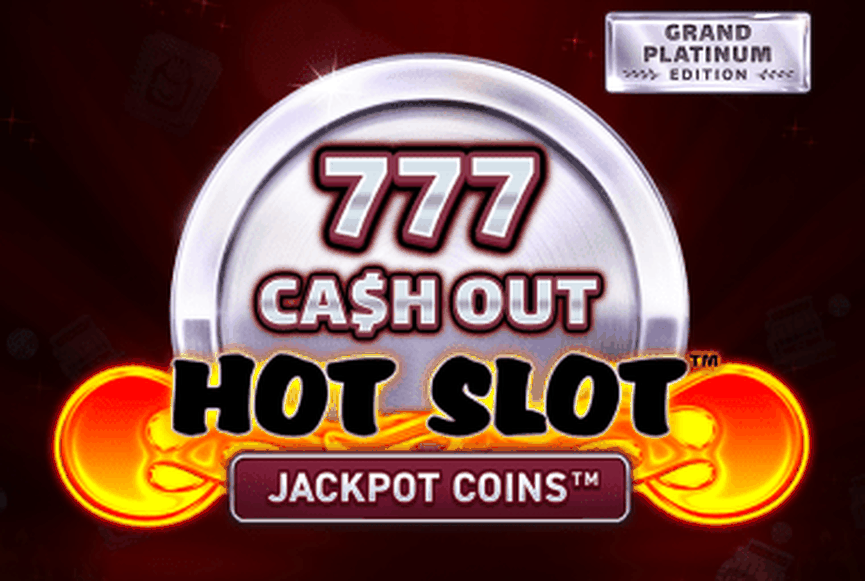 Hot Slot™: 777 Cash Out Grand Platinum Edition