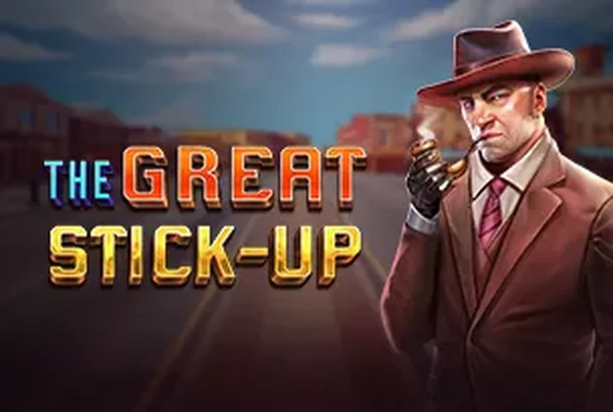The Great Stick-Up