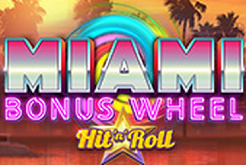 Miami Bonus Wheel Hit'n'Roll