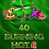 40 Burning Hot 6 Reels