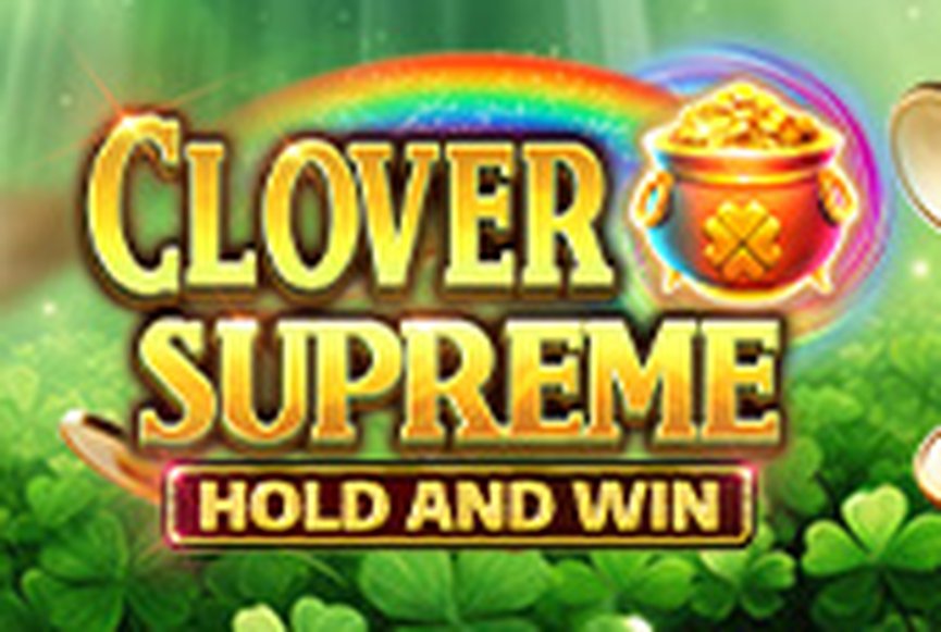 Clover Supreme Hold and Win