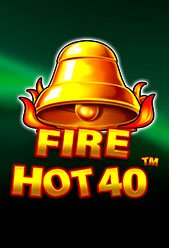 Fire Hot 40