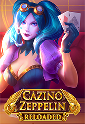 Cazino Zeppelin Reloaded