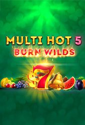 Multi Hot 5 Burn Wilds