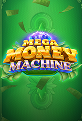 Mega Money Machine