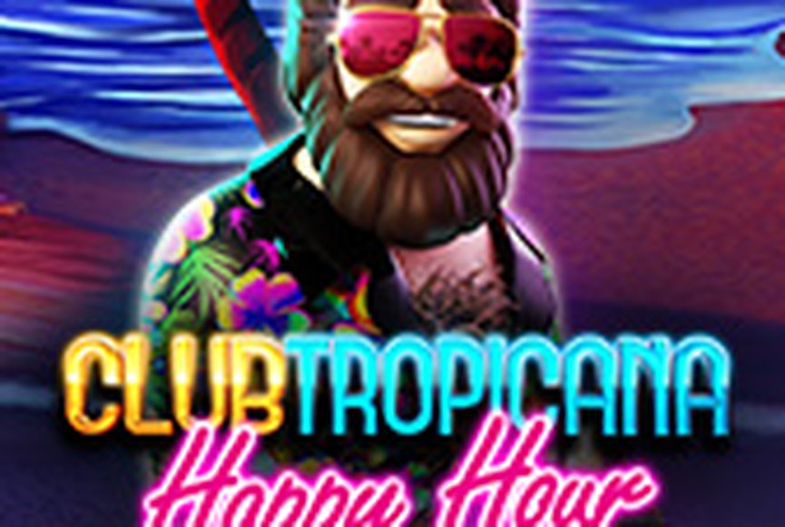 Club Tropicana - Happy Hour