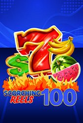 Scorching Reels 100