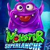 Monster Superlanche