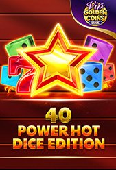 40 Power Hot Dice Edition Golden Coins Link VIP