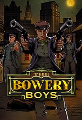 The Bowery Boys