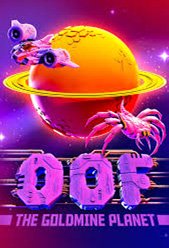 OOF The Goldmine Planet
