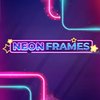 Neon Frames