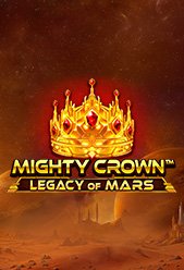 Mighty Crown™: Legacy of Mars