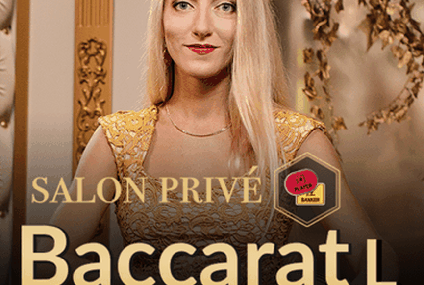 Salon Prive Baccarat L