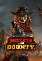 Bullets and Bounty