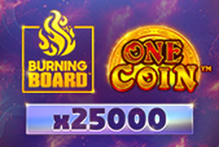 One Coin™ Burning Board™