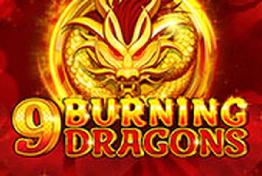 9 Burning Dragons