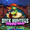Duck Hunters: Happy Hour