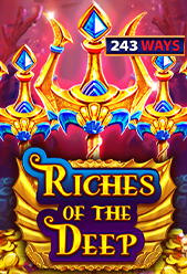 Riches of the Deep 243 Ways