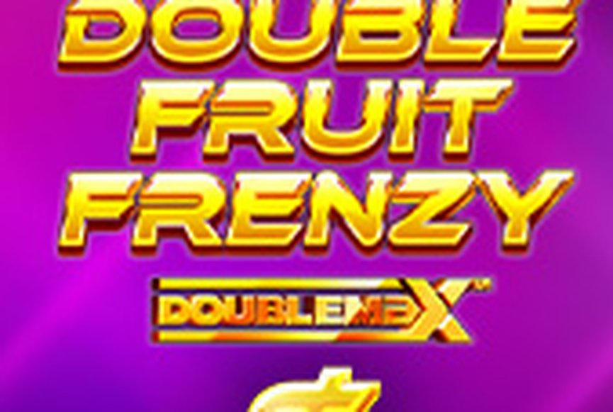 Double Fruit Frenzy DoubleMax™