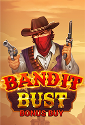 Bandit Bust Bonus Buy