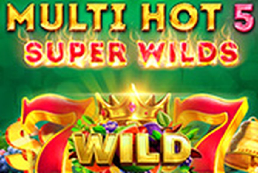 Multi Hot 5 Super Wilds