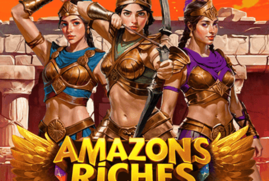 Amazons Riches