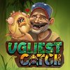 Ugliest Catch