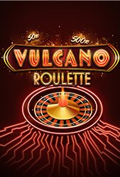 Vulcano Roulette