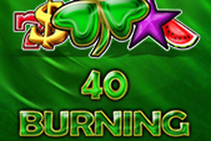 40 Burning Hot 6 Reels
