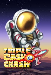 Triple Cash or Crash