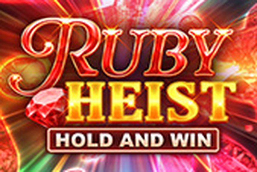 Ruby Heist Hold and Win