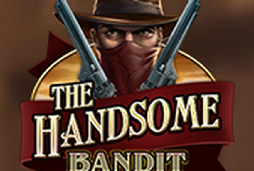 The Handsome Bandit